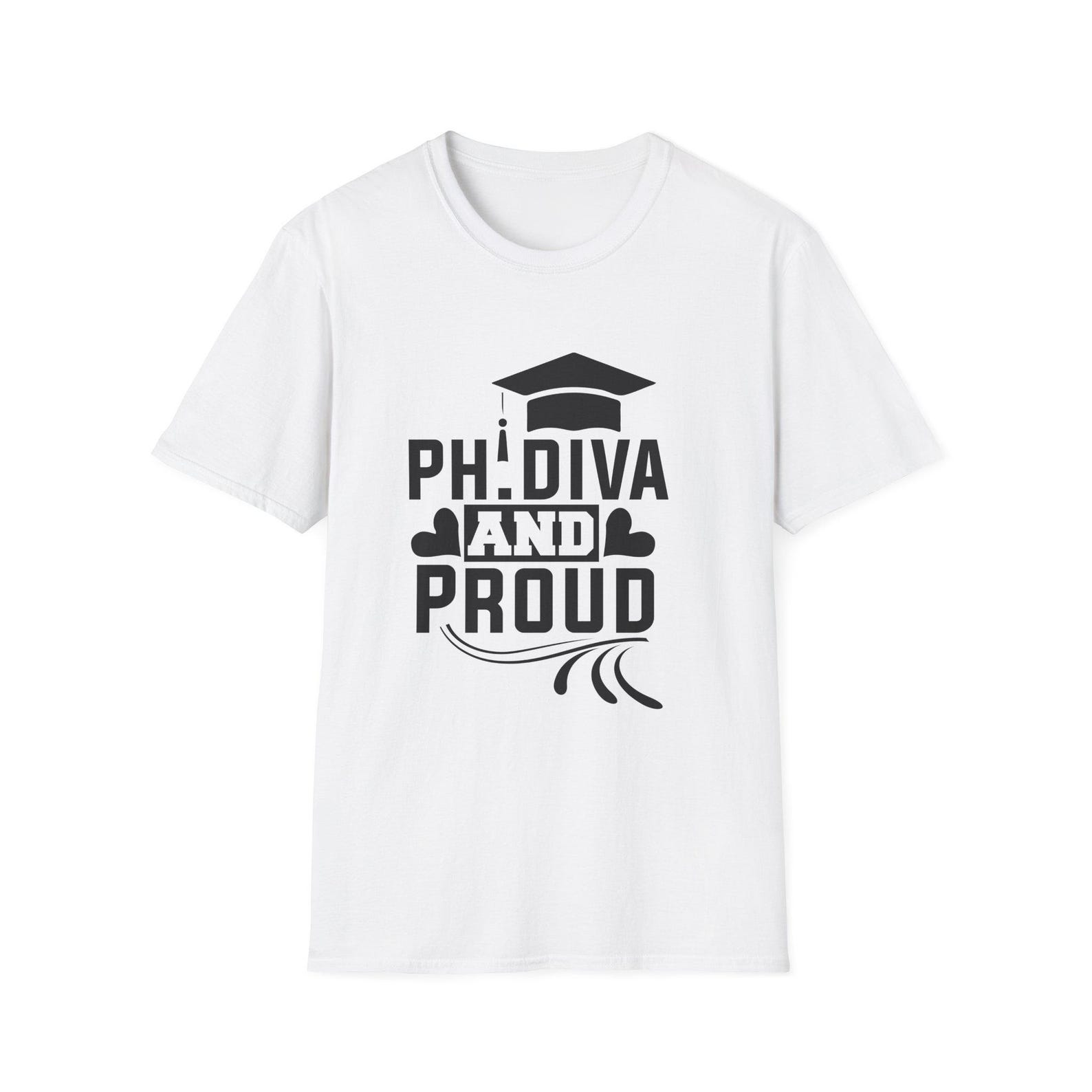 PhDiva and Proud T-Shirt | Doctorate Graduation Gift | Academic Pride Tee | Scholar Diva Shirt S