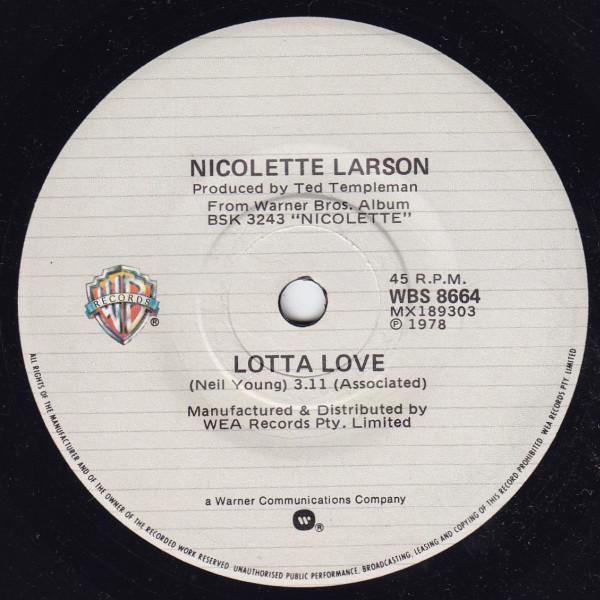 

7inch Record NICOLETTE LARSON Lotta Love WBS8664 Warner Bros. Re 1978 Australia Rock Used