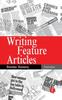 The Writing Feature Articles Book