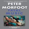 Fatal Music by Peter Morfoot Paperback Book 9781912916696