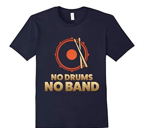 No Drums No Band Cool Design Drummer TShirt 100 Cotton ONeck Summer Short Sleeve Casual Mens Tshirt Size S3XL S
