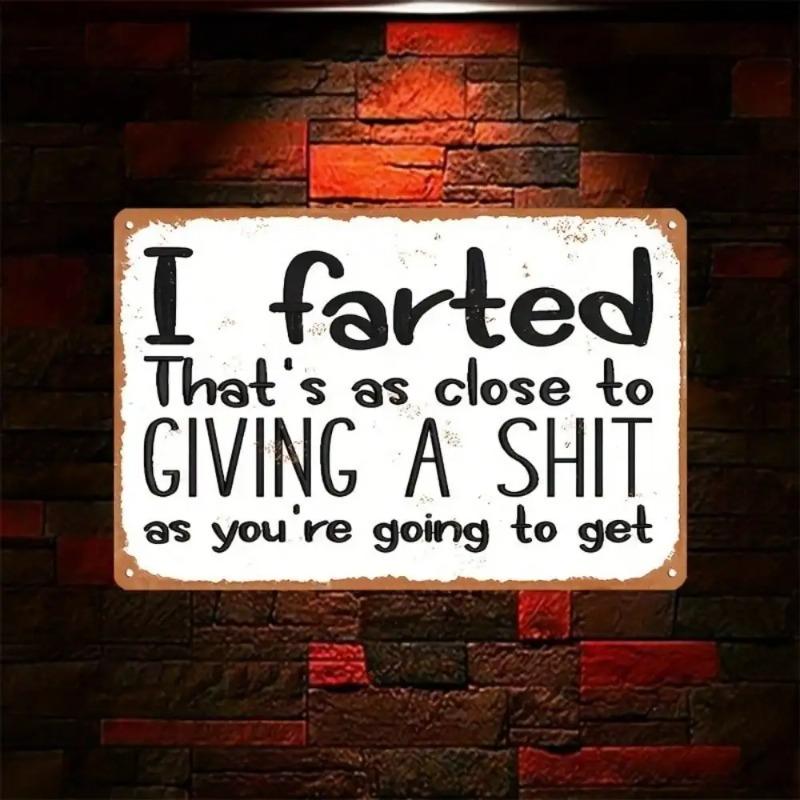 Vintage Funny Metal Sign I Farted Home Decor Wall Art