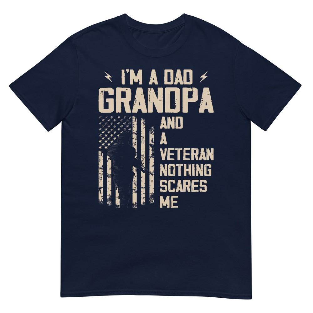 Im A Dad Grandpa And Veteran Fathers Day Papa Grandpa TShirt