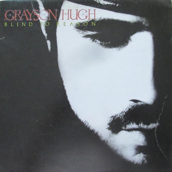 

LP Record GRAYSON HUGH Blind To Reason 76611R RCA 1988 Canada Pop Used