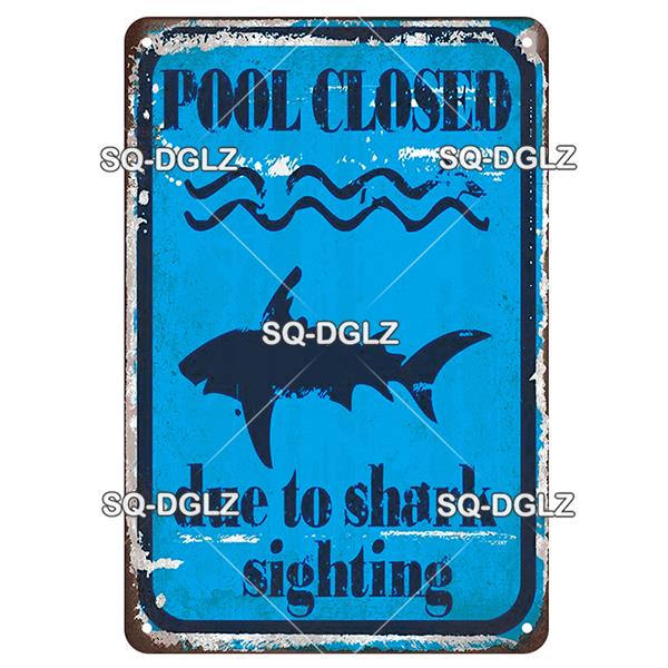 SQ-DGLZ Vintage Metallskylt Varning Haj Poolregler Tennskylt Havsbutiksskylt Hembar Väggdekor Klistermärke Dekorationsplatta Affisch
