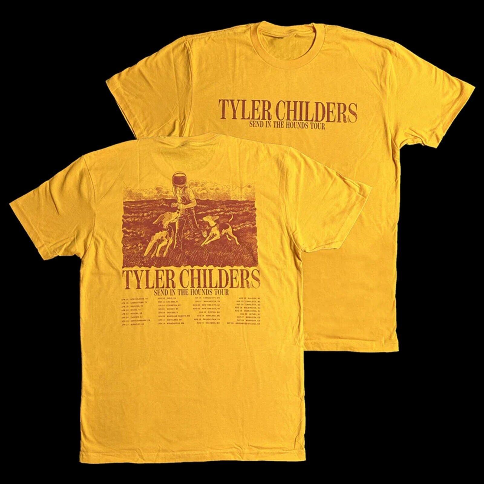 2 sides Send In The Hounds Tour Tyler Childers Shirt Yellow Unisex S-5XL E1287 Unisex T-Shirt Graphic Tee XXL