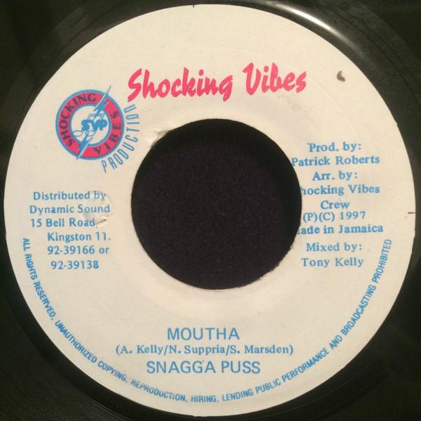 7inch Record SNAGGA PUSS - Moutha NONE Shocking Vibes 1997 Jamaica Reggae, Ska & Dub Used