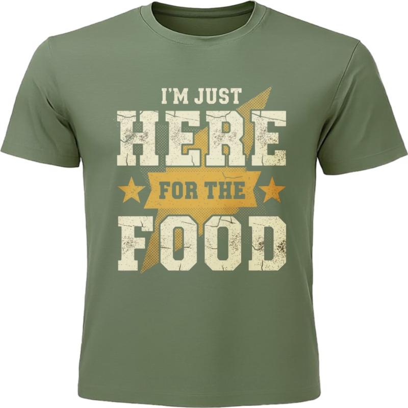 Cheap Tshirt Solid Color For him Oneck tshirt Plus Size Im Just Here For The Food Everyday For him Top tees Mens Tshirt
