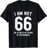 Funny 66th Birthday 66 Year Old Celebration Design T-Shirt S-3XL