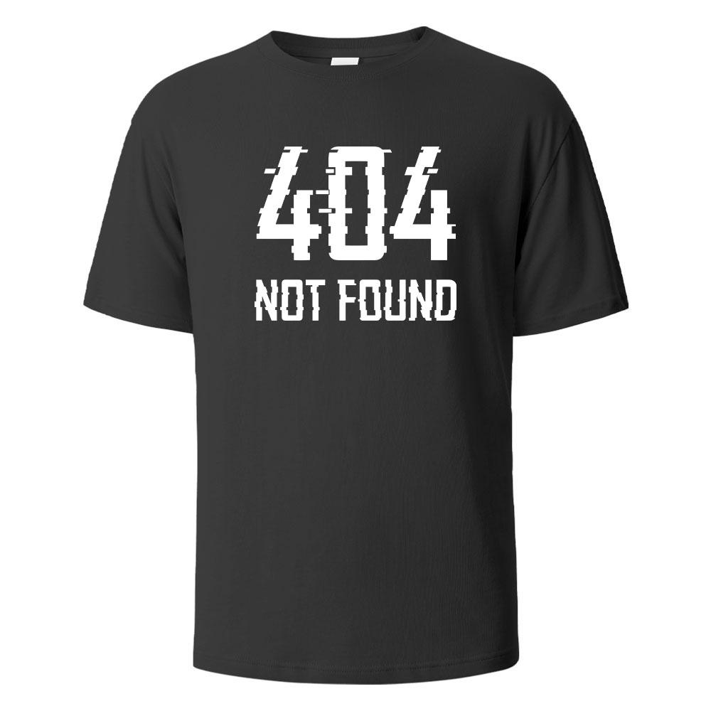 404Not Found Print TShirt Summer Tees For Men Women 100 Cotton Oneck Oversize Casual Short Sleeved Tops