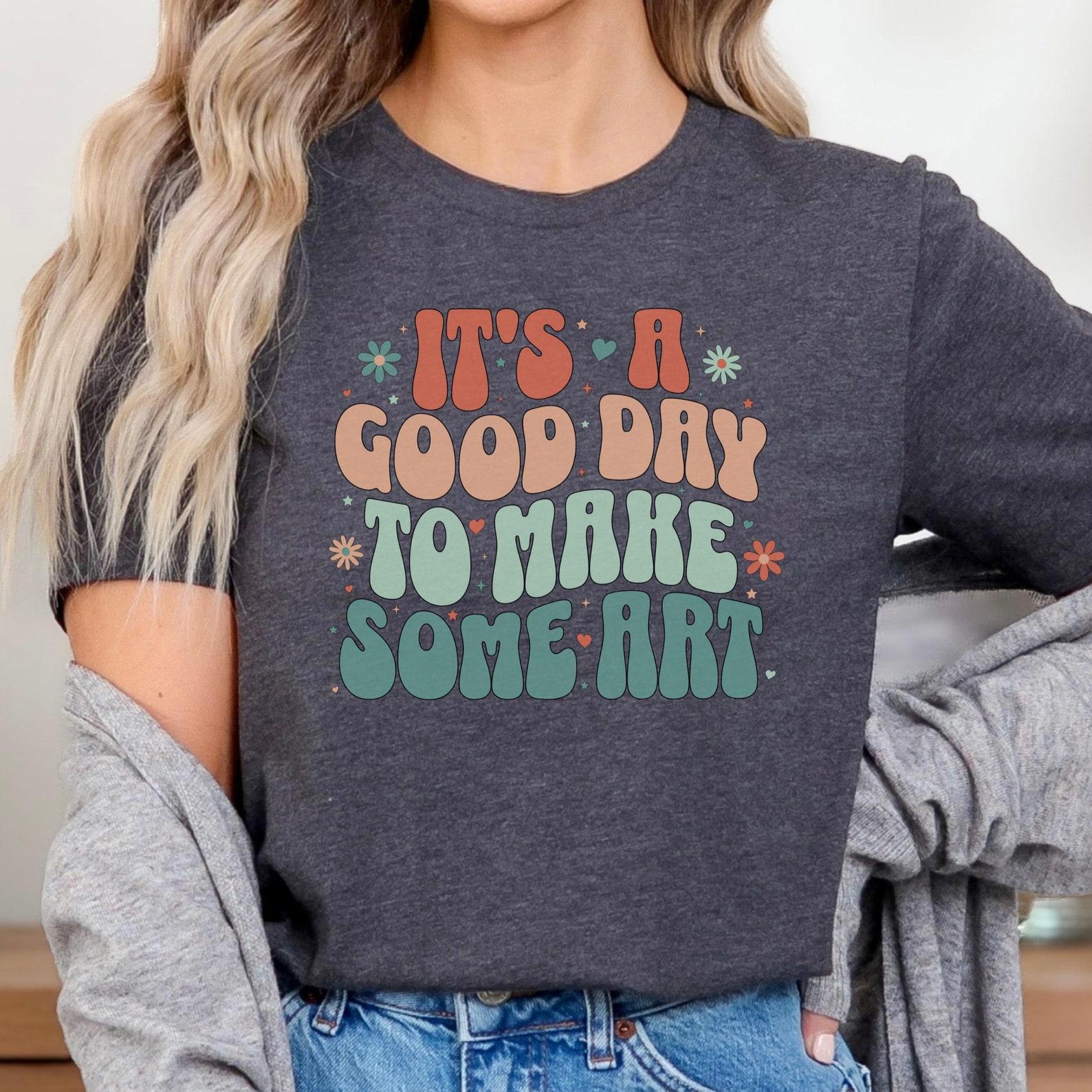 Art Teacher T-Shirt: Retro Artist Tee - It s A Good Day To Make Art 3XL
