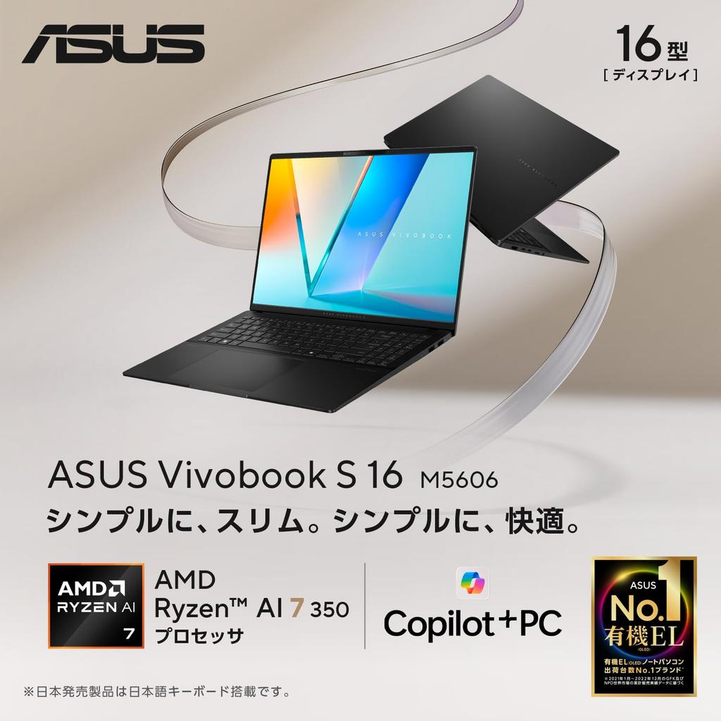 ASUS Vivobook S 16 M5606KA AMD Ryzen AI 7 350 24GB 512GB Windows Power OLED Copilot AI Natural Model Laptop, 16-inch, Processor, Memory, SSD, 11,