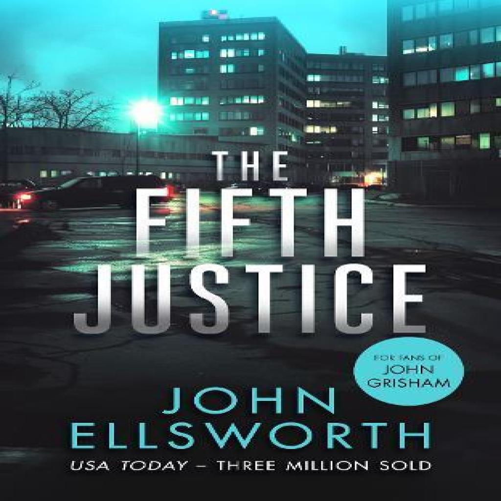 The Fifth Justice by John Ellsworth Paperback Book 9781036704612