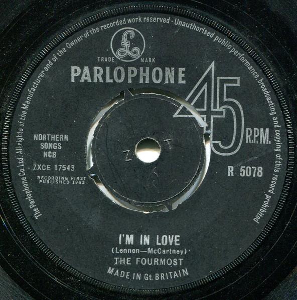 

7inch Record FOURMOST - I m In Love R5078 Parlophone 1963 UK Rock Used