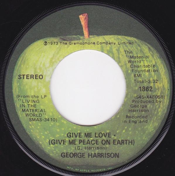 7inch Record GEORGE HARRISON - Give Me Love (Give Me Peace On Eart 1862 Apple Records 1973 US Rock Used