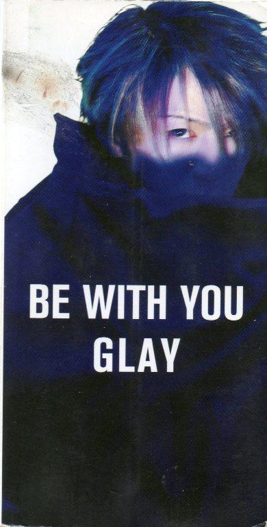 CD GLAY BE WITH YOU PODH8001 Unlimited Recor 1998 Япония Рок Б/у