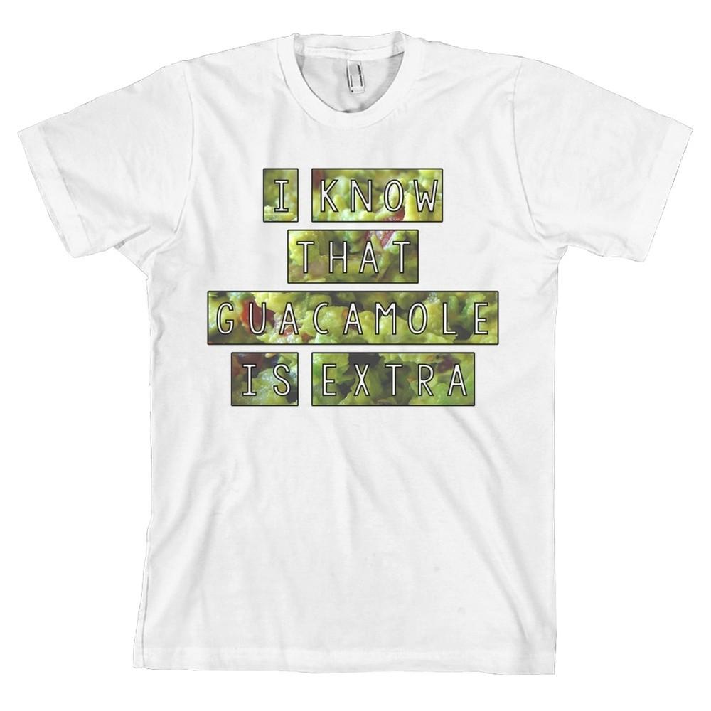 I Know That Guacamole Is Extra Bella + Canvas Chipotle Guac  Tee NEW Unisex T-Shirt S