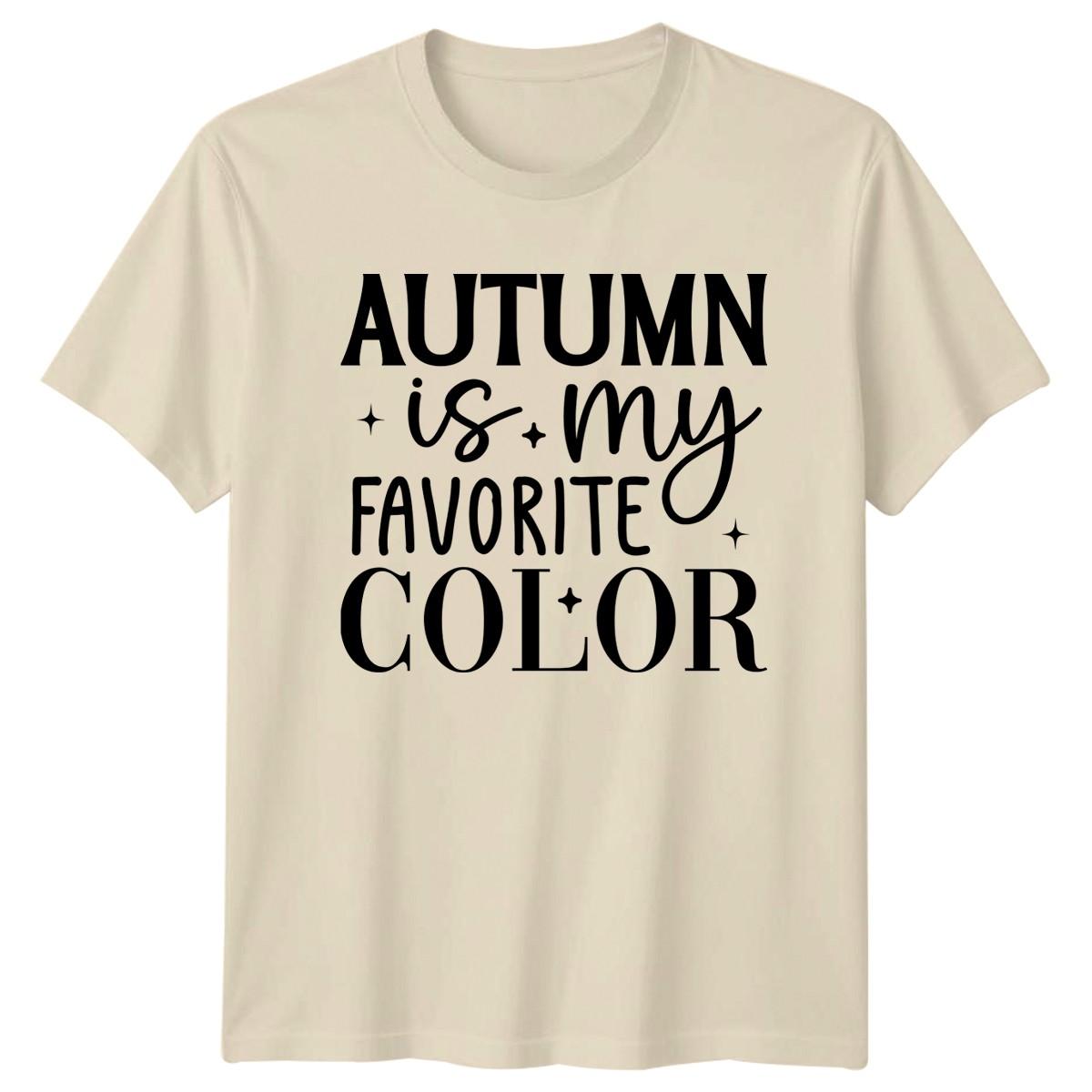 Autumn is my favorite color T-Shirt Fall Season Seasonal XXXL