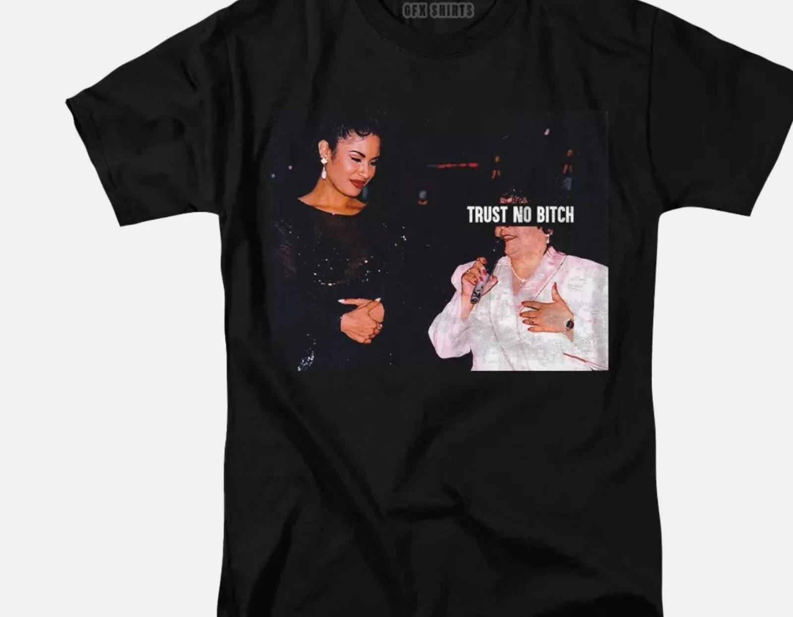 

Trust No Bitch, Selena Quintanilla Shirt, Selena Graphic 100% Cotton T-shirt Mens Tees Top, Selena Shirt 3XL