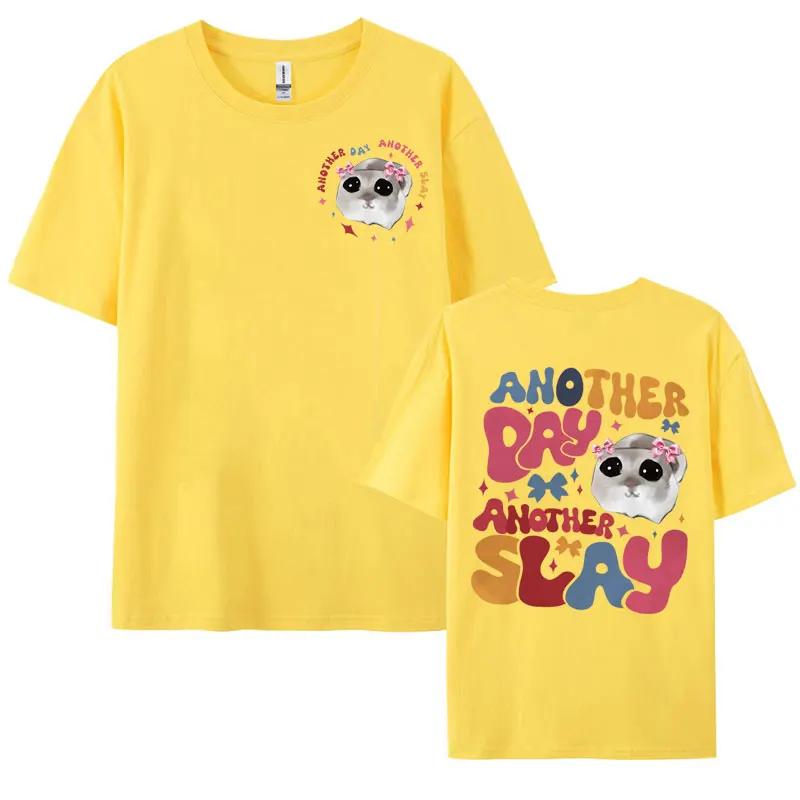 Funny Another Day Another Slay Print Tshirt Cute Trendy Hamster Meme Tshirts Men Womens Summer Casual 100 Cotton T Shirt Tops