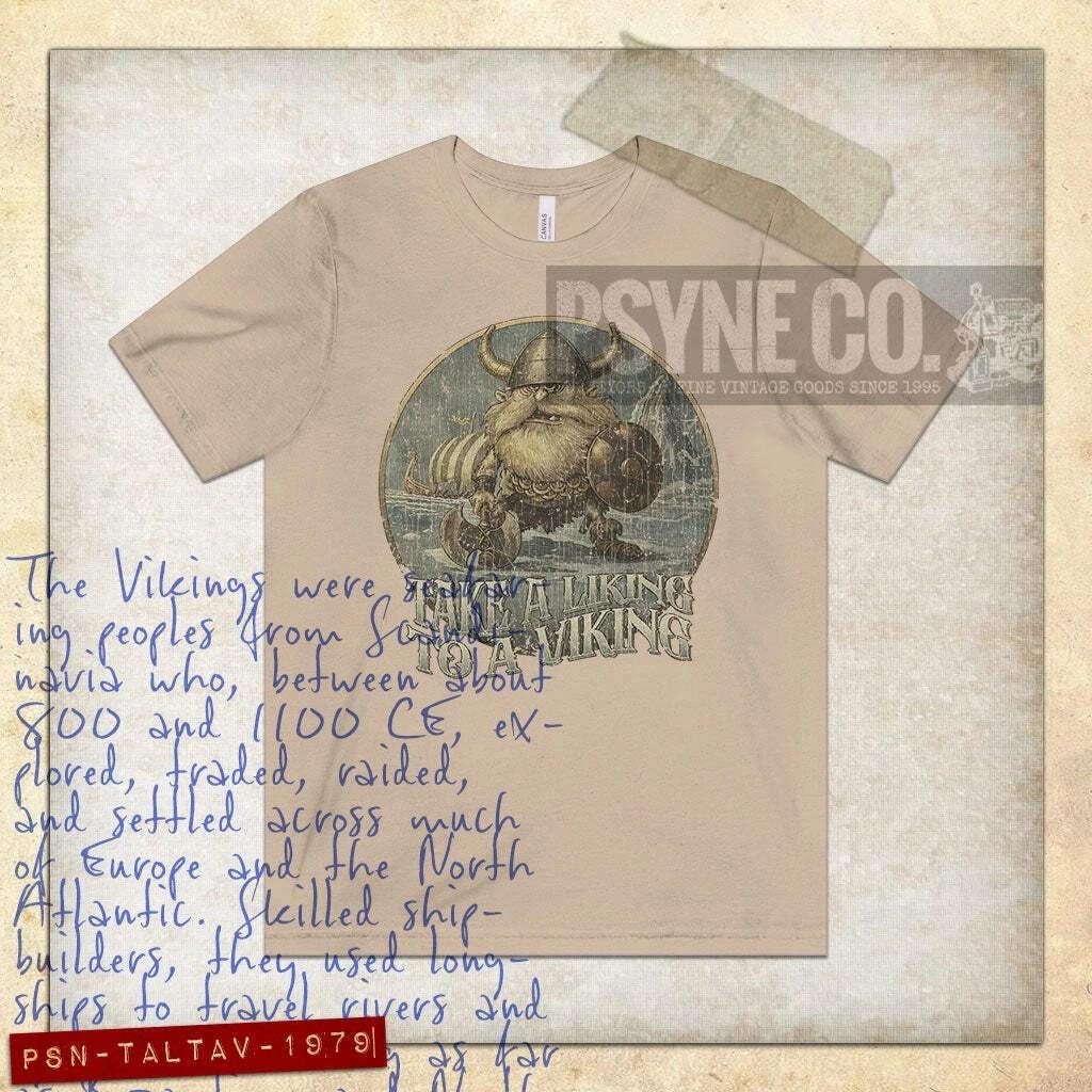 

Take a Liking to a Viking 1979 Vintage Men s T shirt 4XL