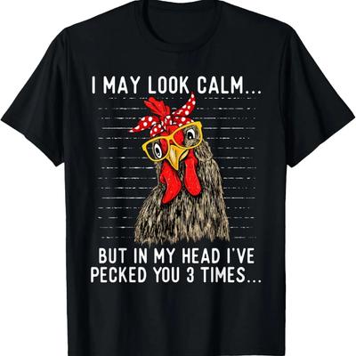 In My Head I've Pecked You 3 Times - Chicken Lover Poultry T-Shirt
