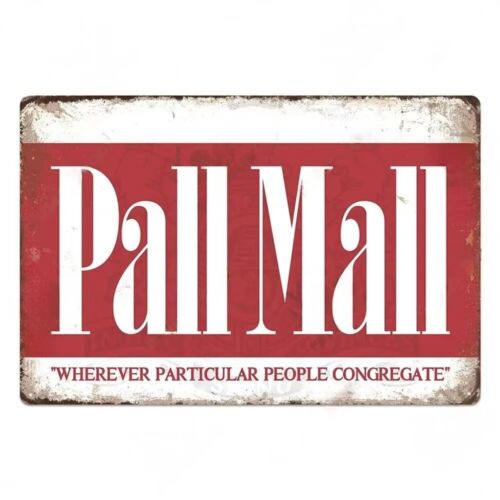 Жестяная табличка Pall Mall Ретро Металлическое настенное искусство Декор мужской комнаты Винтажный стиль Коллекционный 20x30cm(7.8x11.8inch)
