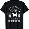 Bordoodle Life Better Mom Dad Dog T-Shirt