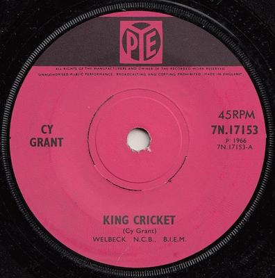 Disque 7 pouces CY GRANT - King Cricket 7N17153 Pye Records 1966 UK Reggae, Ska & Dub Occasion