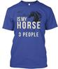 My Horse TTshirt Made In the USA Size S To 5XL