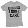 Funny Sarcastic T-Shirt I Don't Care Shirt Idc T Shirt Shirt With Saying
