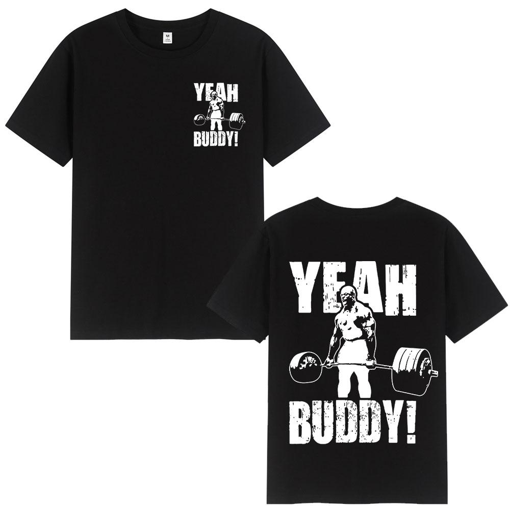 Ronnie Coleman Herren T-Shirt Yeah Buddy Gym Leichtes Baby T-Shirt Herrenbekleidung O-Ausschnitt Baumwolle Kurzarm T-Shirts Streetwear