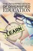 Kniha The Interpretation of Diversified Education
