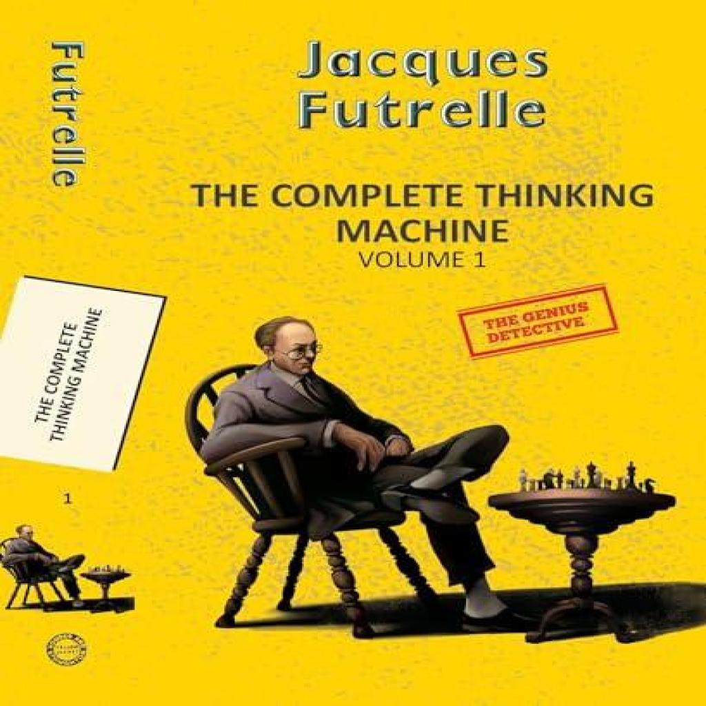 The Complete Thinking Machine Vol 1 by Jacques Futrelle Paperback Book 9788196026929