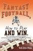 Cartea Fantasy Football, How To Play and Win. : The Complete Guide