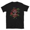 Red Rose It's Okay I'm Okay Classic Trendy Design Casual T-Shirt