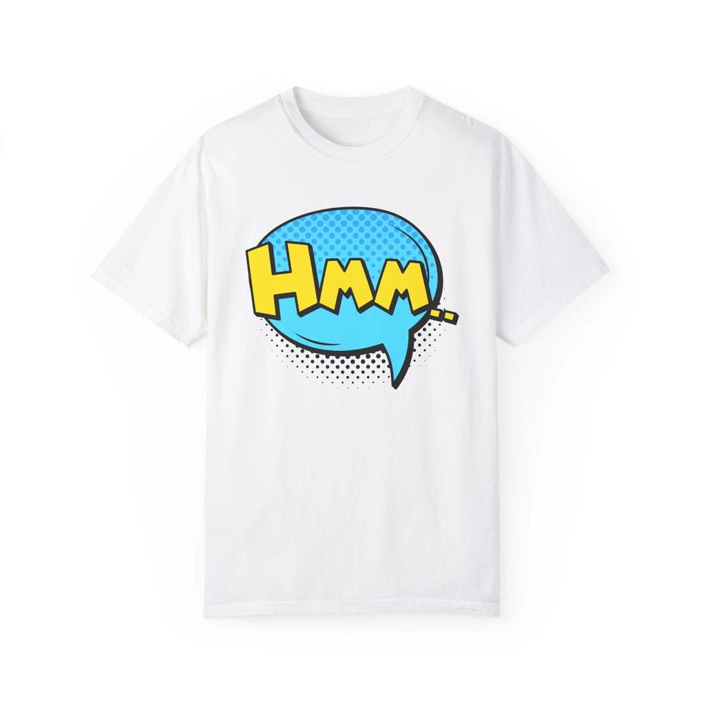 Hmm! Comix Style Drawing Element :: Unisex Garment-Dyed T-Shirt