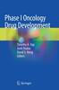 The Phase I Oncology Drug Development Book