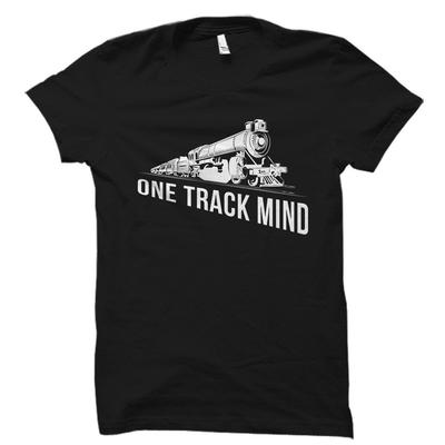One Track Mind Shirt. Zug-Shirt. Zug Geschenk. Zug T-Shirt. Locomot Unisex T-Shirt