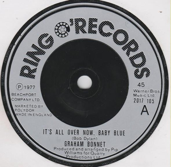 

7inch Record GRAHAM BONNET Its All Over Now Baby Blue 2017105 Ring ORecords 1977 UK Rock Used