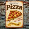 [2D Flat] Vintage Pizza Metal Wall Sign - 8x12 Inch Rustic Iron Tin Decor with Sausage Pizza & "Fresh & Tasty"  for Pizza Decor