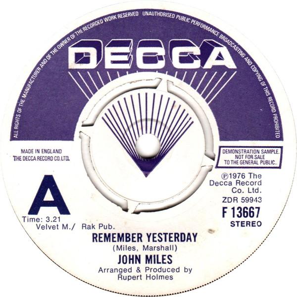 

7inch Record JOHN MILES - Remember Yesterday F13667PROMO Decca 1976 UK Rock Used