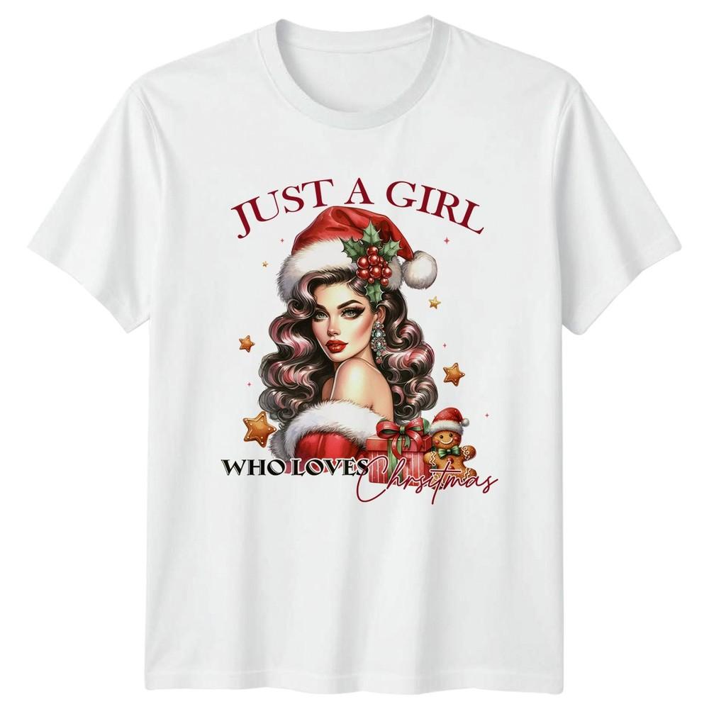 Just A Girl Who Loves Christmas Holiday Unisexs Tee Unisexs Graphic TShirt S