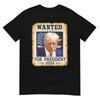 Donald Trump Mug Shot Wanted For Us President 2024 Tshirt