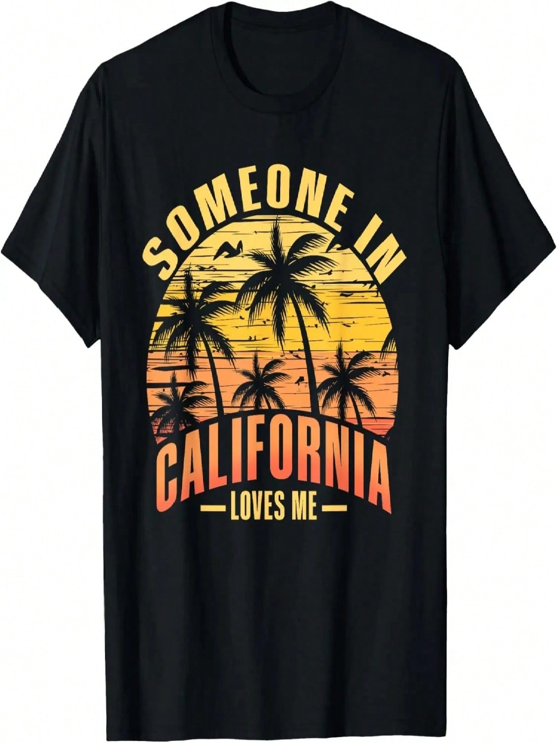 Someone In California Loves Me T-Shirt S разноцветный