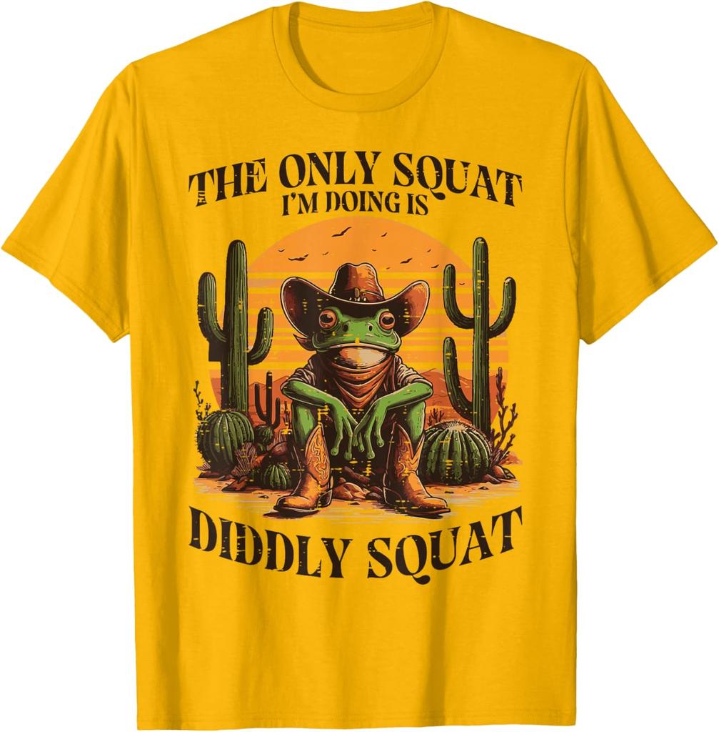 The Only Squat Im Doing Is Diddly Squat Frog Cowboy Graphic Tee Casual Cotton TShirt for Men Women