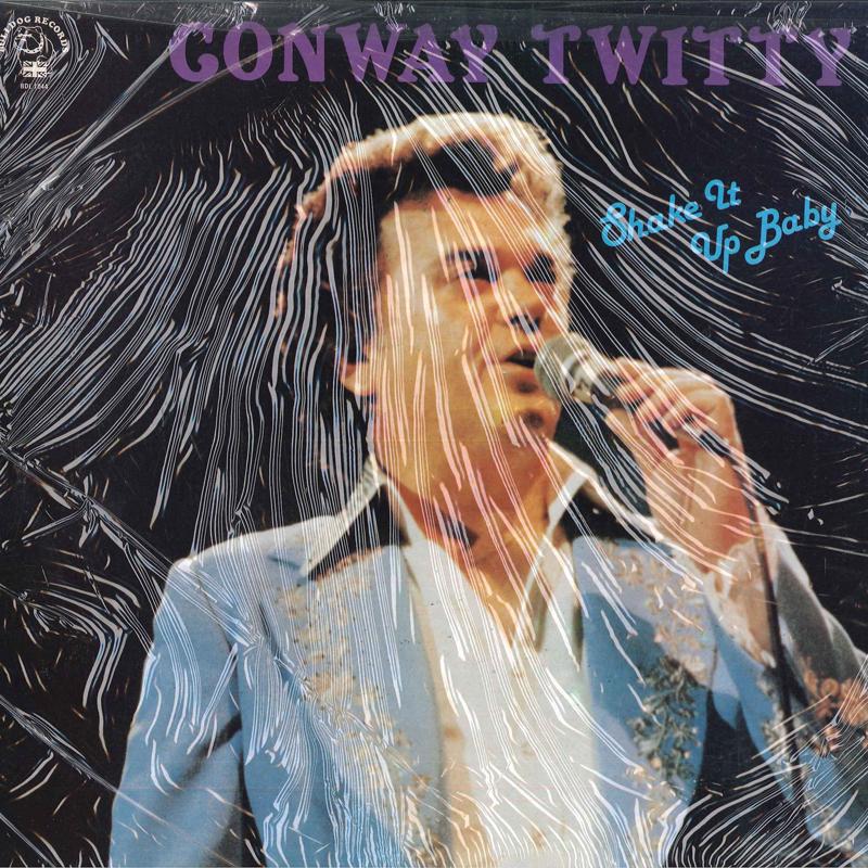 

LP Record CONWAY TWITTY - Shake It Up Baby BDL1044 Bulldog Records 1982 UK Rock