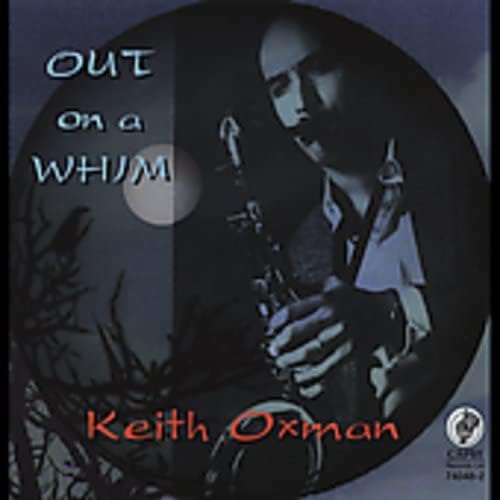 

CD OXMAN, KEITH - Out on a Whim CAPRI740482 US Music Others Used