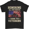 Honoring All Who Served Thank You Veterans Day Military Proud Family T-Shirt