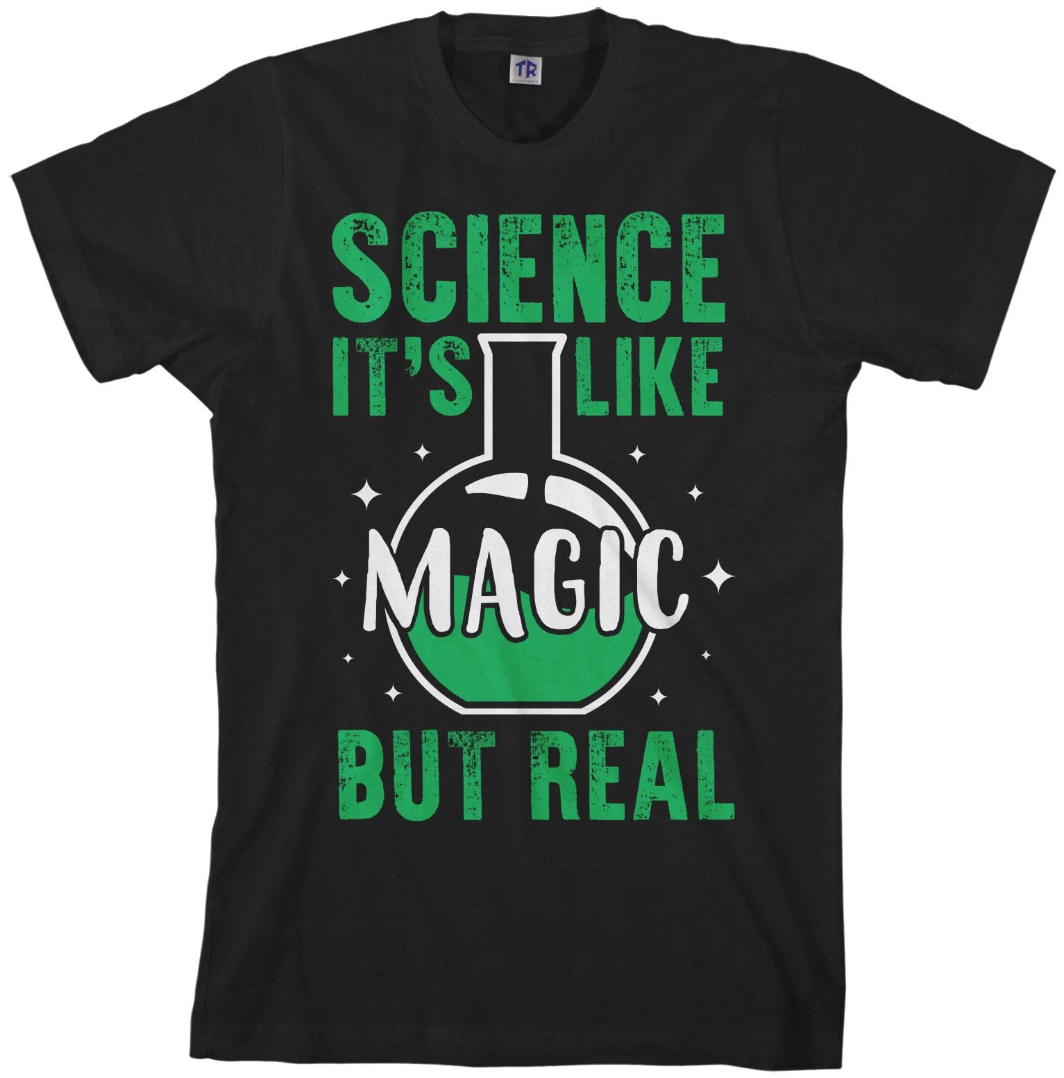 

Science It s Like Magic But Real Men s T shirt Funny Gift 3XL